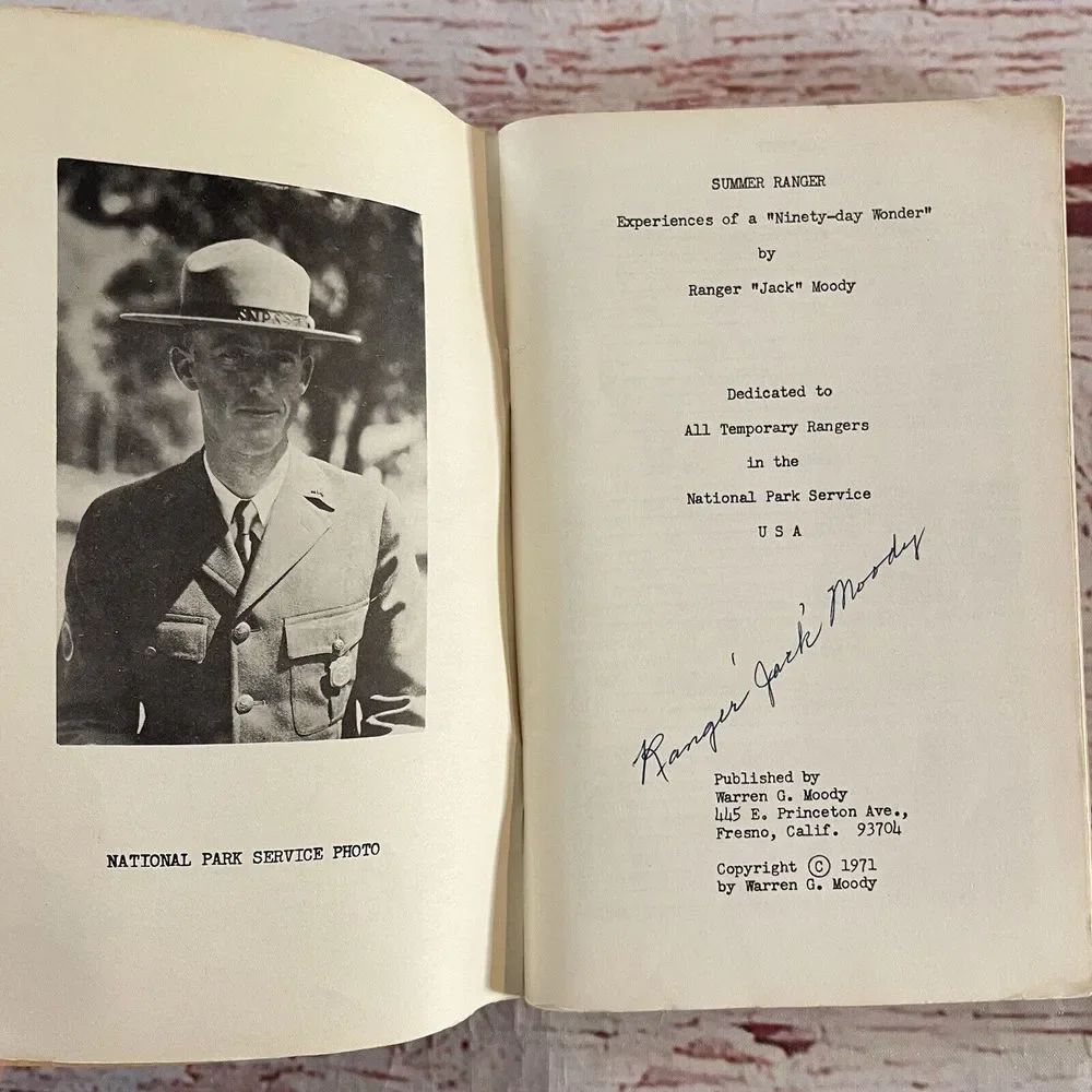 SUMMER RANGER Experiences of a Ninety Day Wonder - Ranger‎ Jack Moody Signed